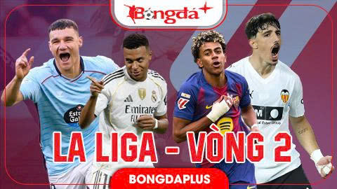 Lịch thi đấu vòng 2 La Liga 2026/27, xem trực tiếp ở đâu, kênh nào?